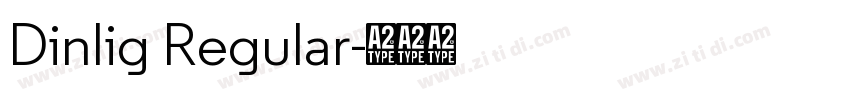 Dinlig Regular字体转换